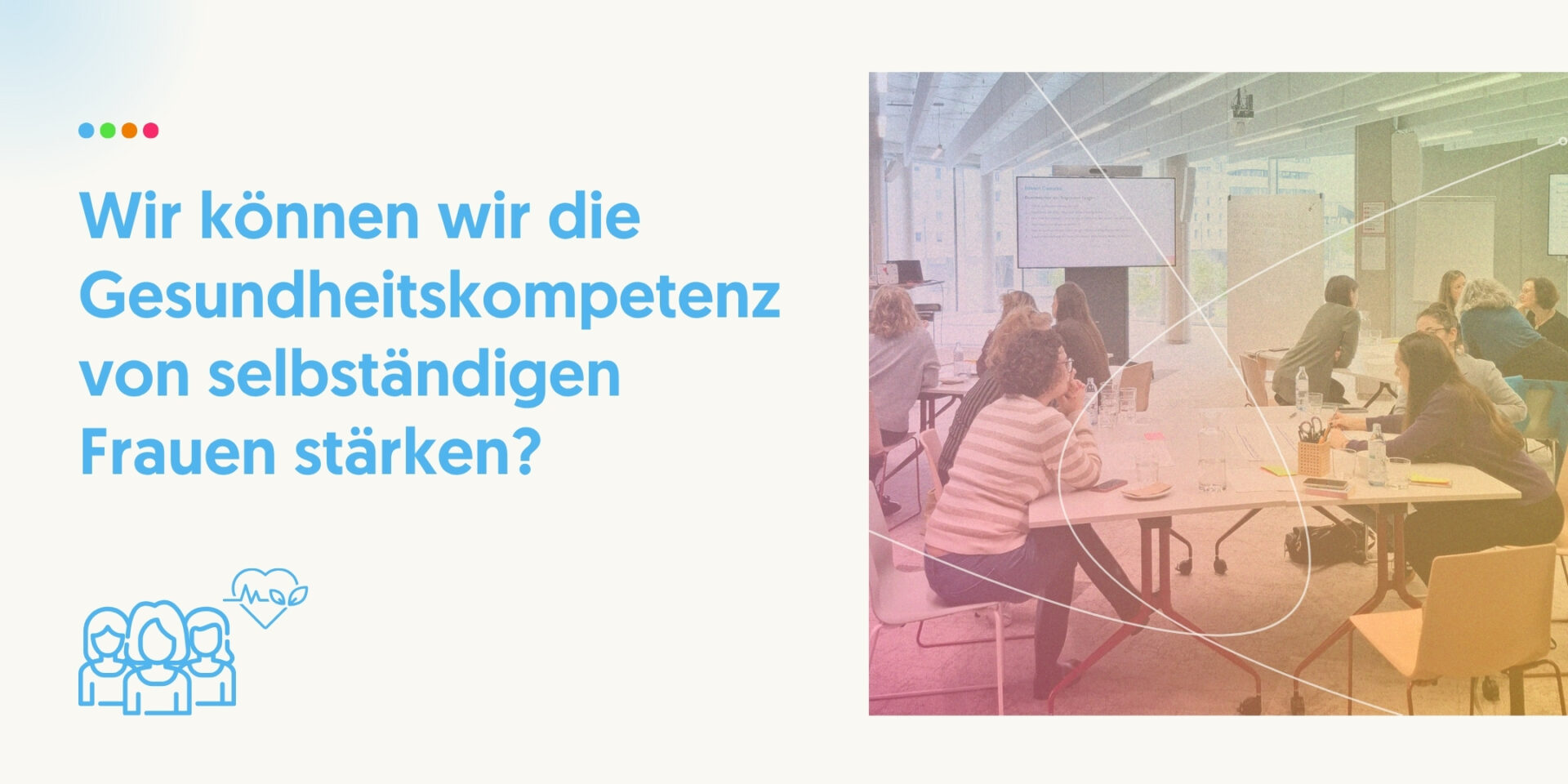Gesundheitskompetenz von selbständigen Frauen Case Study Header